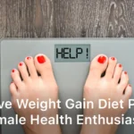 Effective Weight Gain Diet Plan for Female Health Enthusiasts